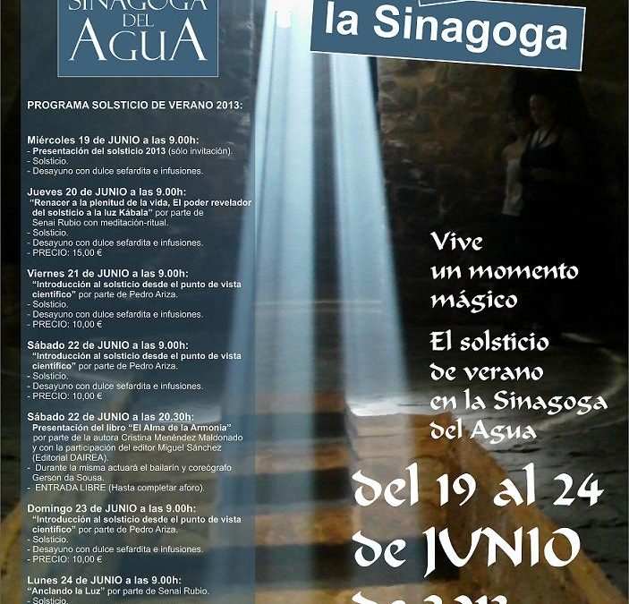 Solsticio de verano en la Sinagoga del Agua de Úbeda (Jaén), del 19 al 24 de Junio de 2013