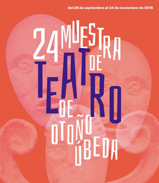XXIV MUESTRA DE TEATRO DE OTOÑO DE ÚBEDA