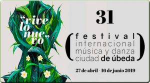 31º FESTIVAL INTERNACIONAL DE MÚSICA Y DANZA "CIUDAD DE ÚBEDA"