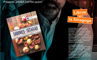 Presentación del libro “SABORES DE SEFARAD”, los secretos de la Gastronomía Judeoespañola